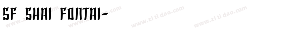 SF Shai Fontai字体转换